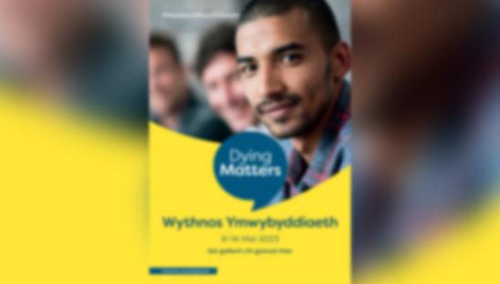 Dying Matters Awareness Week resources in Welsh language
